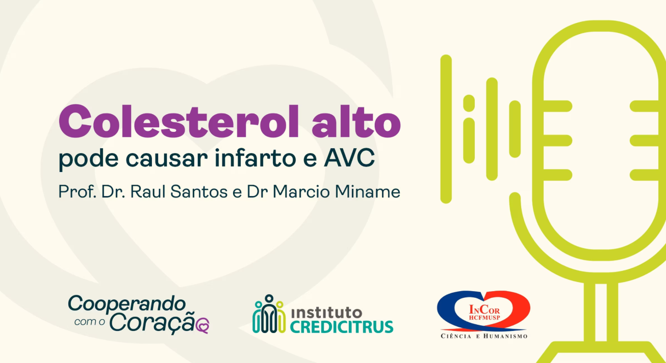 Colesterol alto pode causar infarto e AVC.