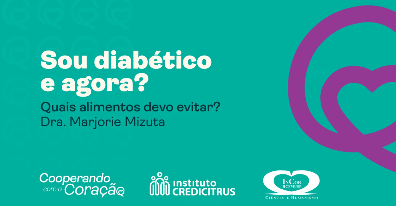 Sou Diabético, e agora?
